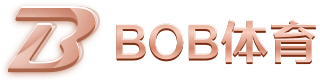 bob电竞体育平台-官网平台